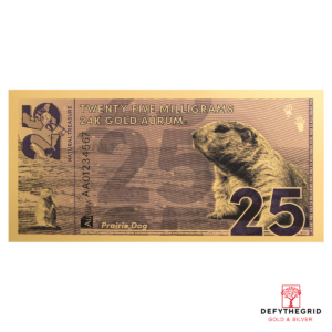 25mg Prairie Dog Aurum 24k Gold Bill