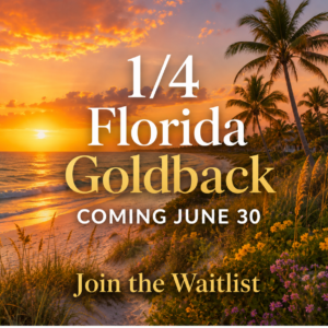 1-4 Florida Goldback Coming June 30
