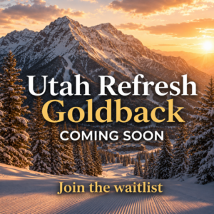 Utah Refresh Goldback Coming soon